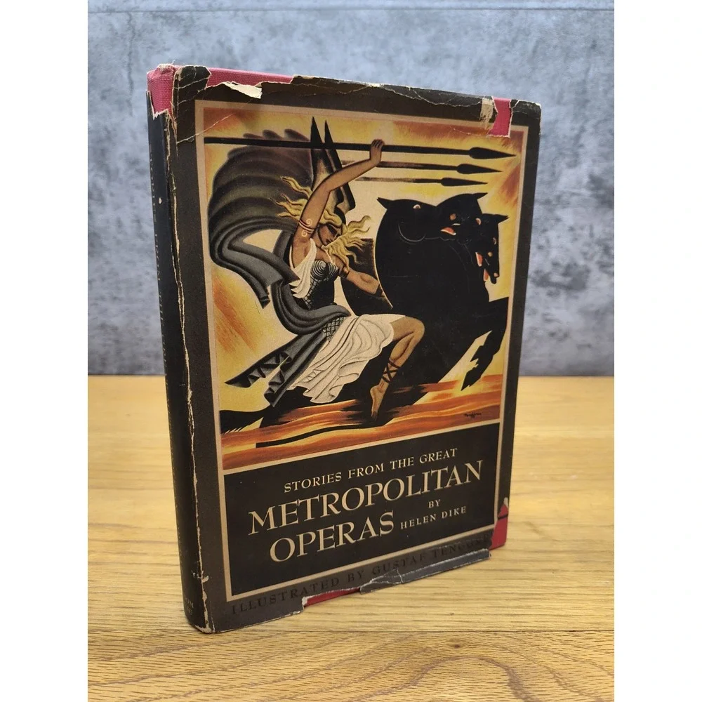 Helen Dike  STORIES FROM THE‎ GREAT METROPOLITAN OPERAS (Illustrated) Random, NY